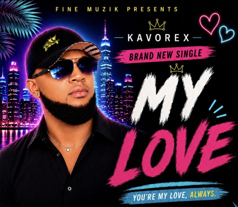 KAVOREX Drops “MY LOVE” — A Massive Afrobeat Upbeat Hit Track