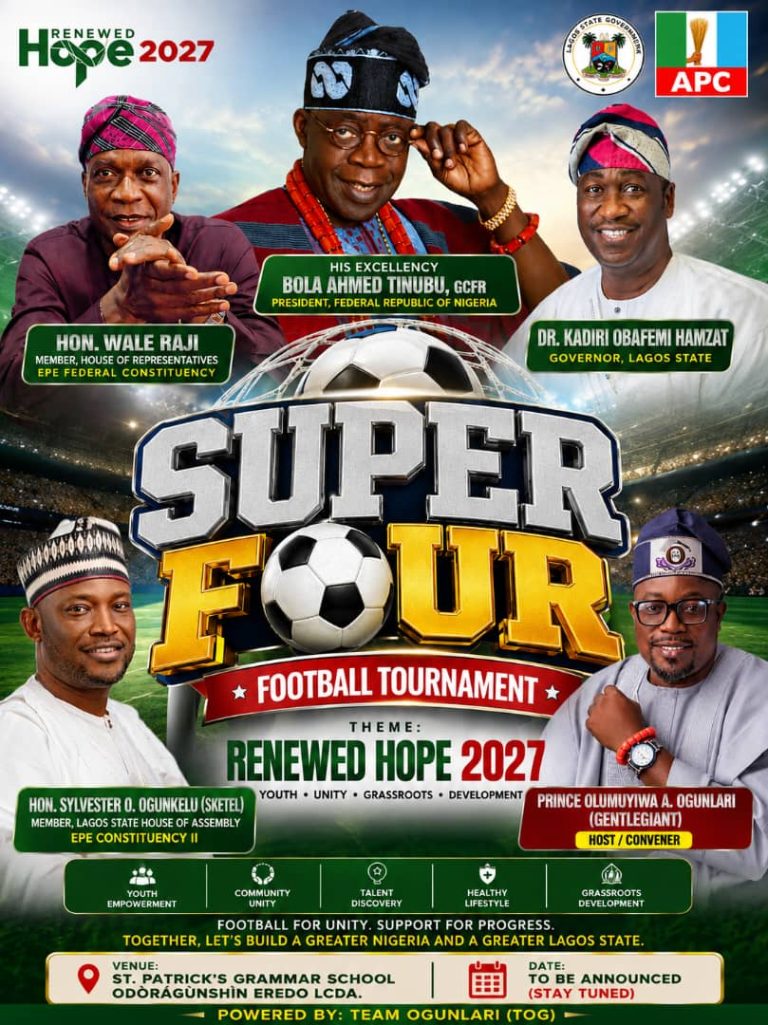 SUPER FOUR: Ogunlari Mobilises Grassroots Support for Renewed Hope 2027 Through Football