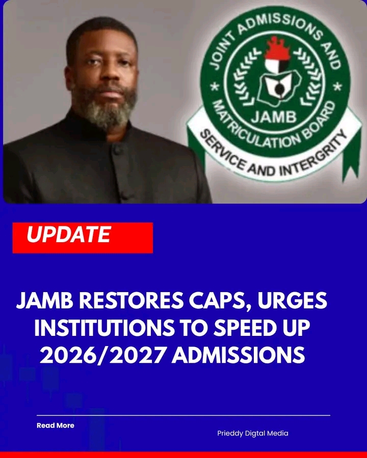 JAMB Restores CAPS, Urges Institutions to Accelerate 2026/2027 Admissions