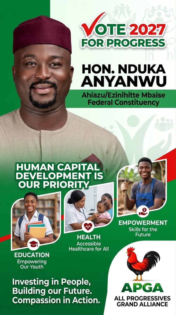 THE FUTURE IS BRIGHT WITH HON. NDUKA ANYANWU: A NEW DAWN OF HOPE FOR AHIAZU/EZINIHITTE MBAISE